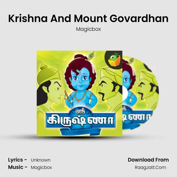 Krishna And Mount Govardhan MP3 Song by Magicbox Cover
