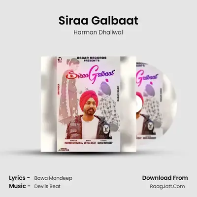 Siraa Galbaat mp3 song