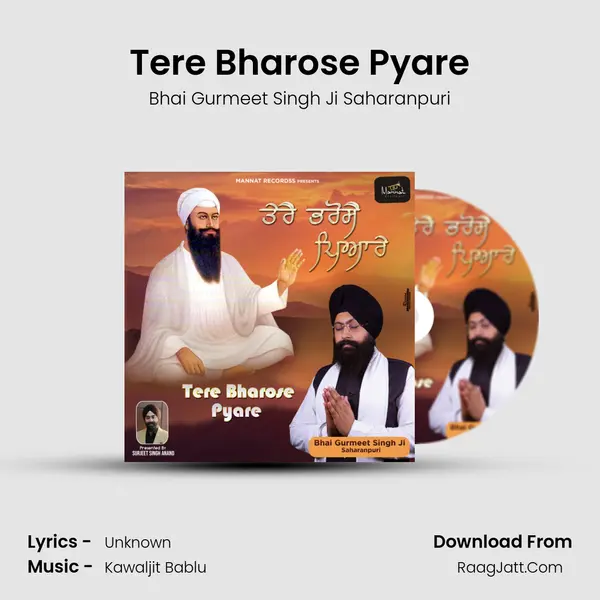 Tere Bharose Pyare MP3 Song by Bhai Gurmeet Singh Ji Saharanpuri Cover