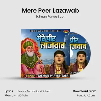 Mere Peer Lazawab - Salman Parvez Sabri