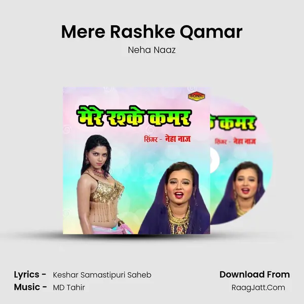 Mere Rashke Qamar - Neha Naaz