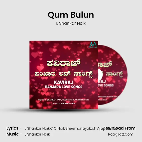 Qum Bulun MP3 Song by L Shankar Naik Cover
