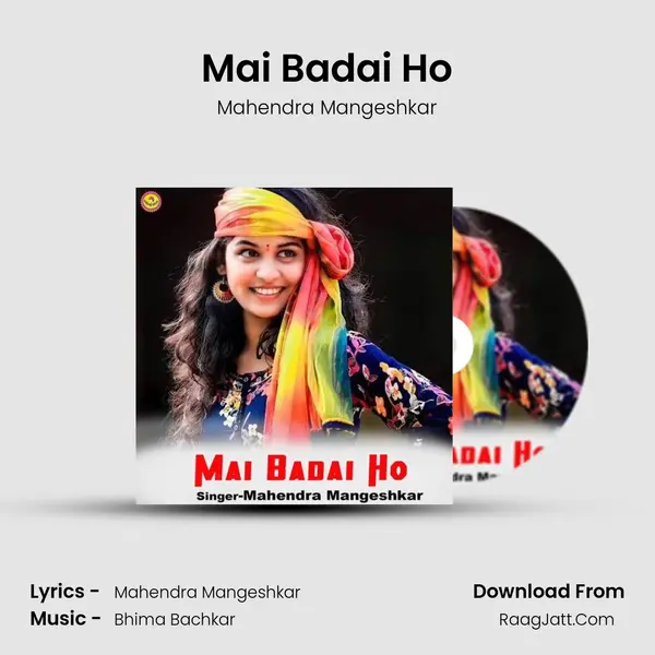 Mai Badai Ho MP3 Song by Mahendra Mangeshkar Cover