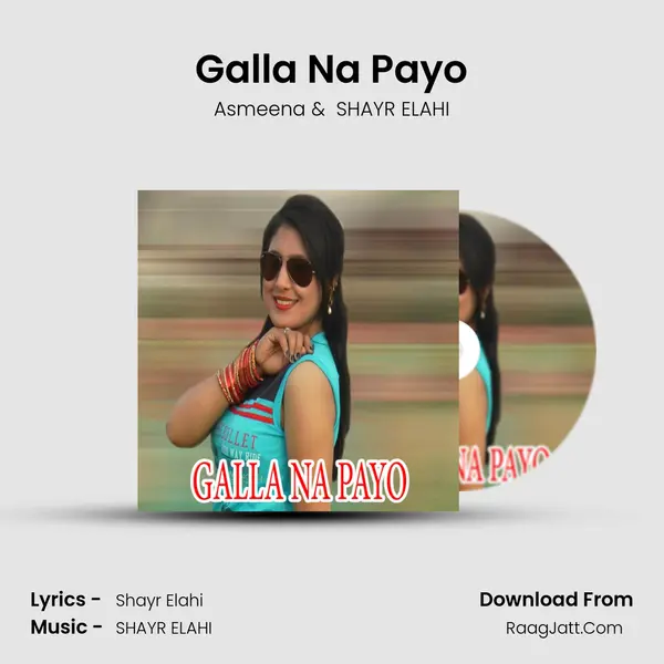 Galla Na Payo mp3 song
