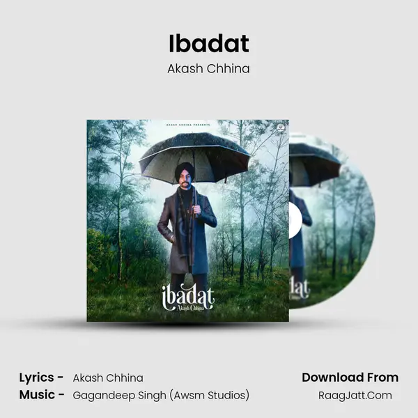 Ibadat MP3 Song by Akash Chhina Cover