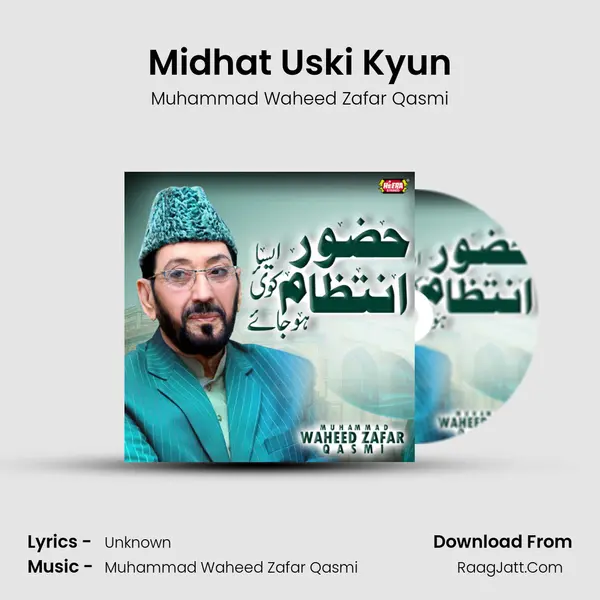 Midhat Uski Kyun MP3 Song by Muhammad Waheed Zafar Qasmi Cover