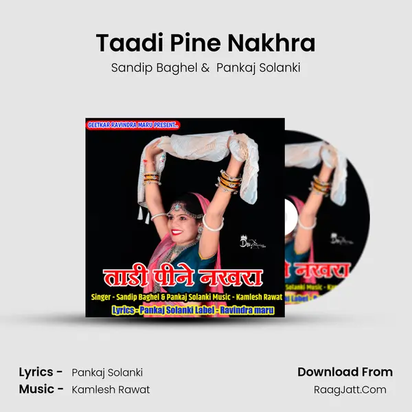 Taadi Pine Nakhra mp3 song
