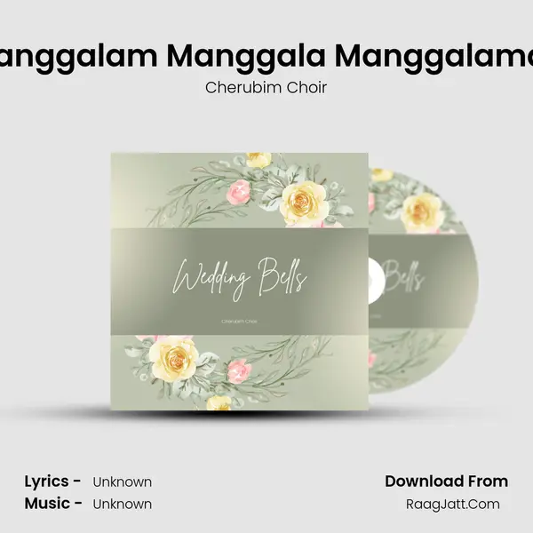 Manggalam Manggala Manggalamae MP3 Song by Cherubim Choir Cover