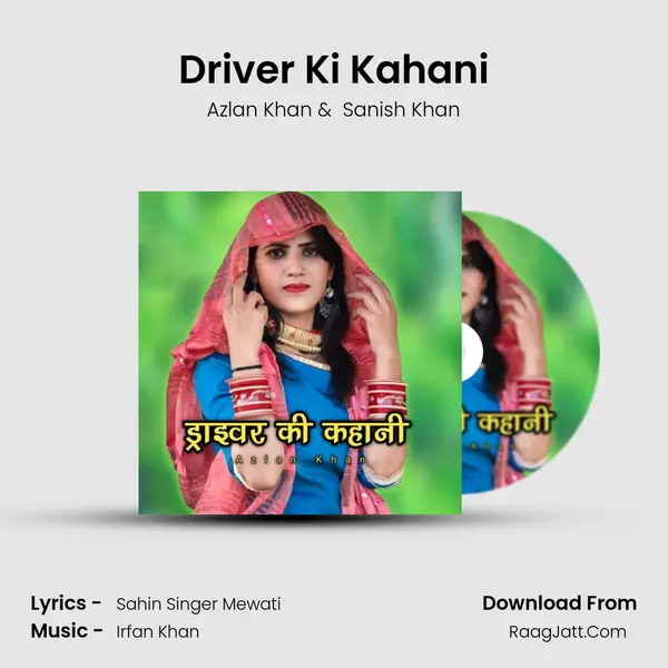 Driver Ki Kahani mp3 song