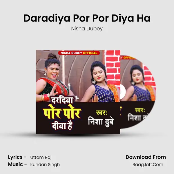 Daradiya Por Por Diya Ha - Nisha Dubey