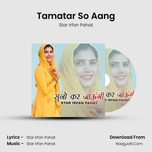 Tamatar So Aang MP3 Song by Star Irfan Pahat Cover
