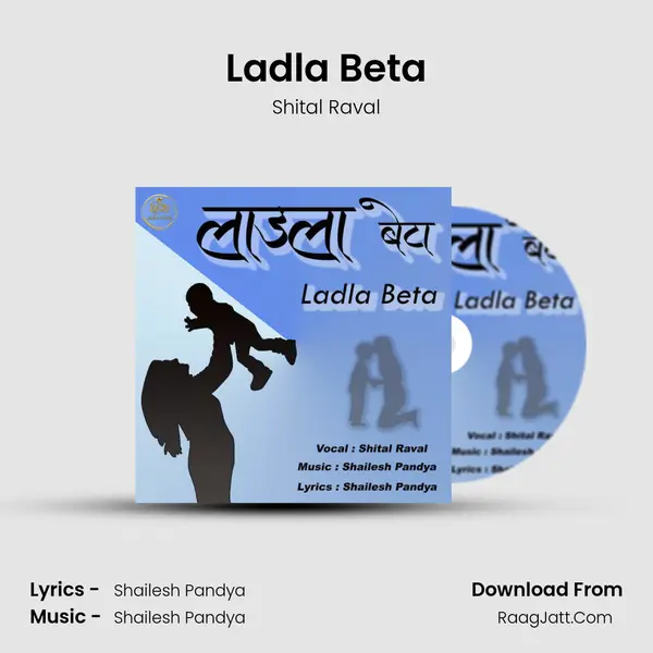 Ladla Beta - Shital Raval