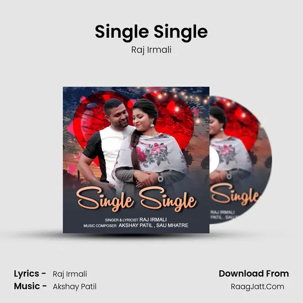 Single Single - Raj Irmali
