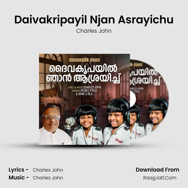 Daivakripayil Njan Asrayichu - Charles John