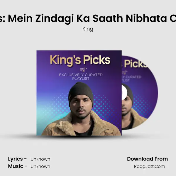 King&#x27;s Picks: Mein Zindagi Ka Saath Nibhata Chala Gaya Cover