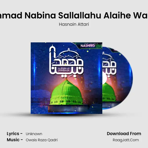 Muhammad Nabina Sallallahu Alaihe Wassalam - Hasnain Attari