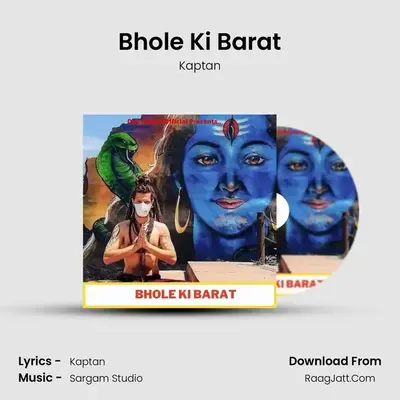 Bhole Ki Barat MP3 Song by Kaptan Cover