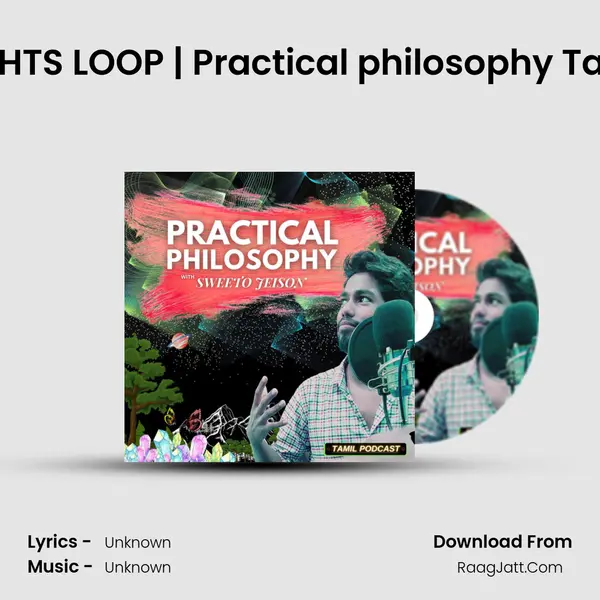 BREAK NEGATIVE THOUGHTS LOOP | Practical philosophy Tamil podcast with Jeison MP3 Song by  Cover