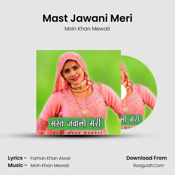 Mast Jawani Meri - Moin Khan Mewati