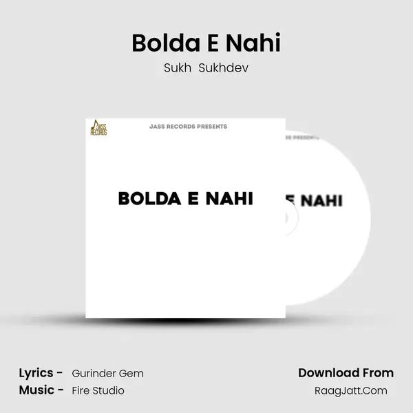 Bolda E Nahi - Sukh  Sukhdev