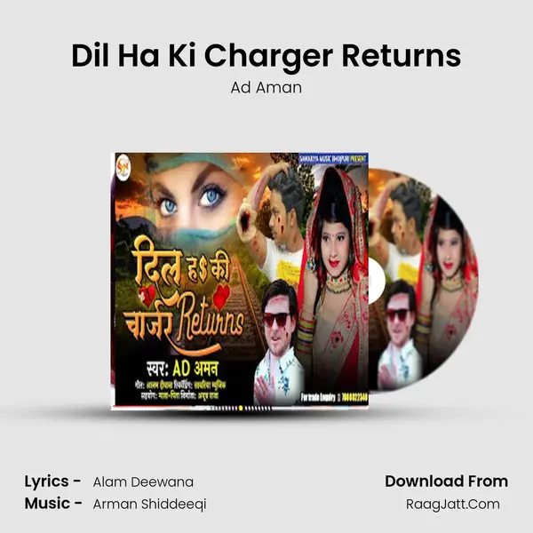 Dil Ha Ki Charger Returns - Ad Aman