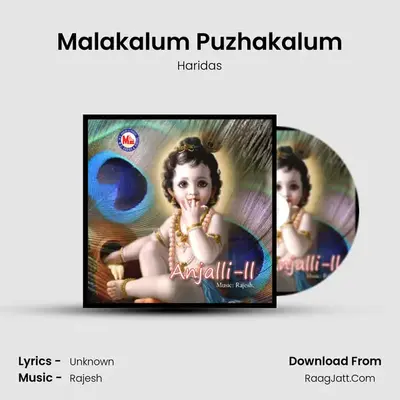 Malakalum Puzhakalum MP3 Song by Haridas Cover