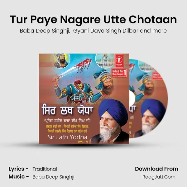 Tur Paye Nagare Utte Chotaan MP3 Song by Baba Deep Singhji Cover