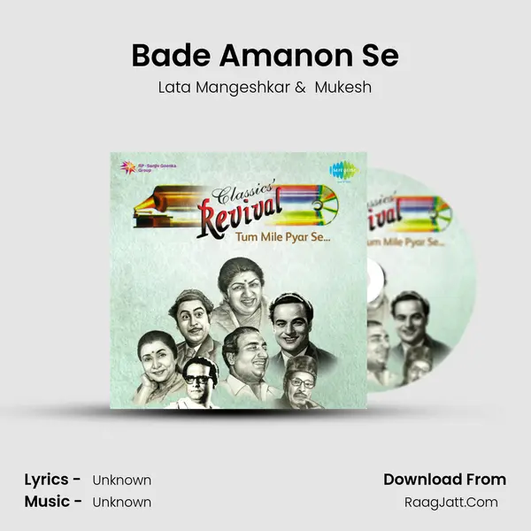 Bade Amanon Se MP3 Song by Lata Mangeshkar Cover