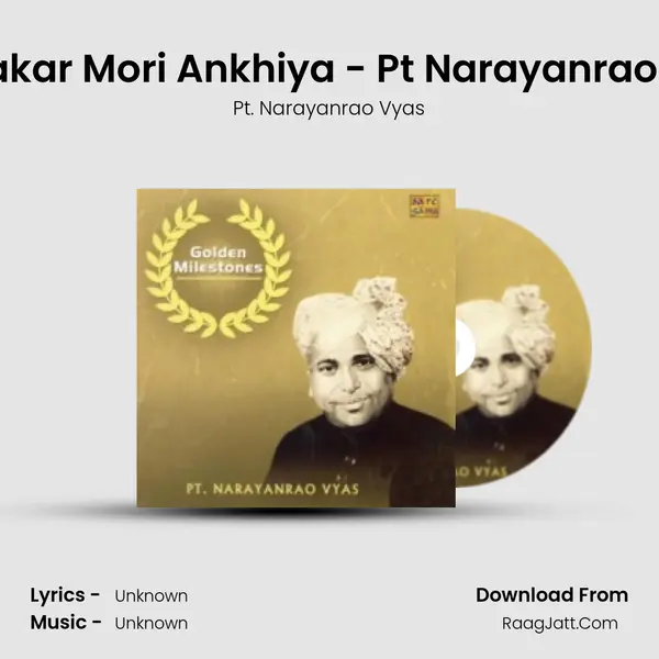 Pharakar Mori Ankhiya - Pt Narayanrao Vyas MP3 Song by Pt. Narayanrao Vyas Cover