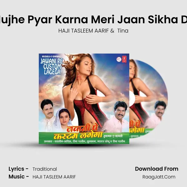 Mujhe Pyar Karna Meri Jaan Sikha Do MP3 Song by HAJI TASLEEM AARIF Cover