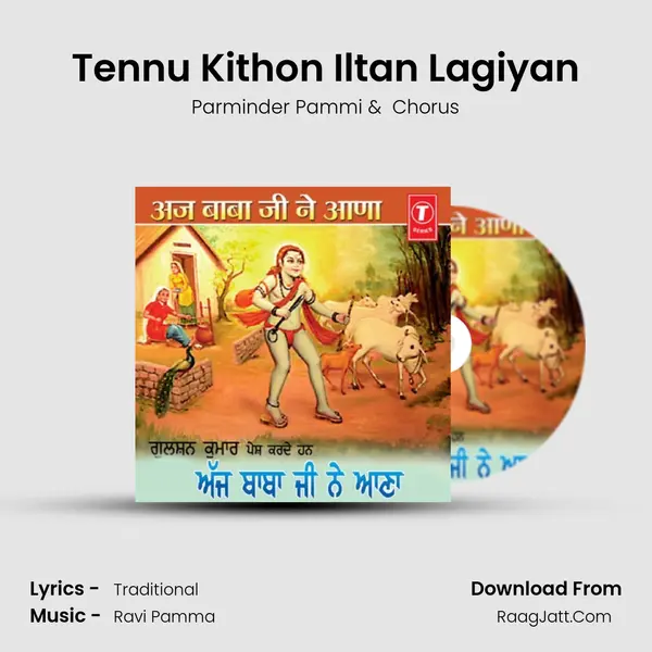 Tennu Kithon Iltan Lagiyan MP3 Song by Parminder Pammi Cover