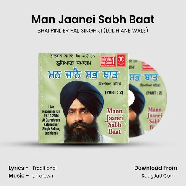 Man Jaanei Sabh Baat MP3 Song by BHAI PINDER PAL SINGH JI (LUDHIANE WALE) Cover