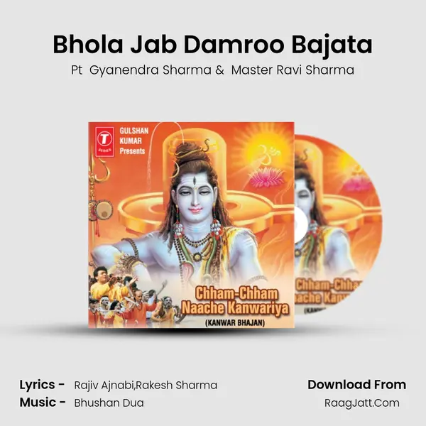 Bhola Jab Damroo Bajata MP3 Song by Pt  Gyanendra Sharma Cover