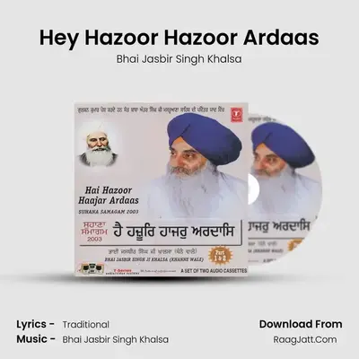 Hai Hazoor Haajar Ardaas - Bhai Jasbir Singh Khalsa