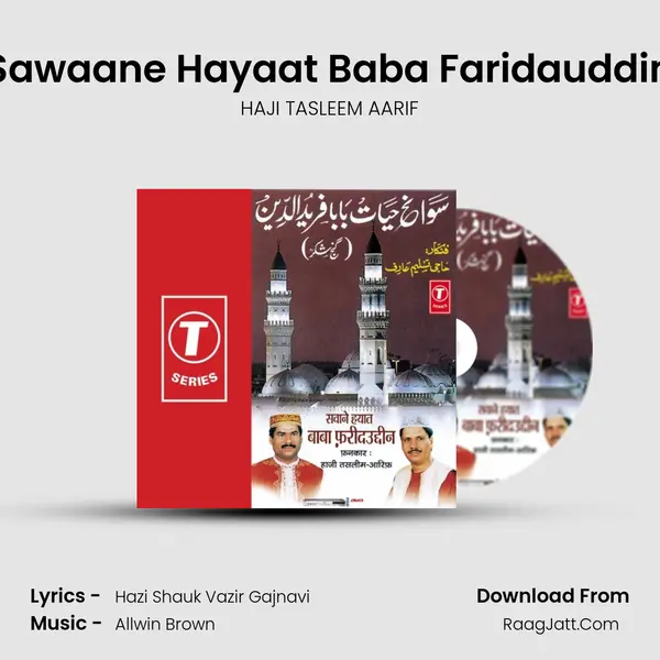 Sawaane Hayaat Baba Faridauddin MP3 Song by HAJI TASLEEM AARIF Cover