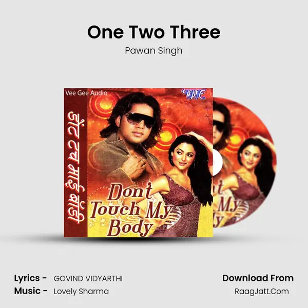 One Two Three MP3 Song by Pawan Singh Cover
