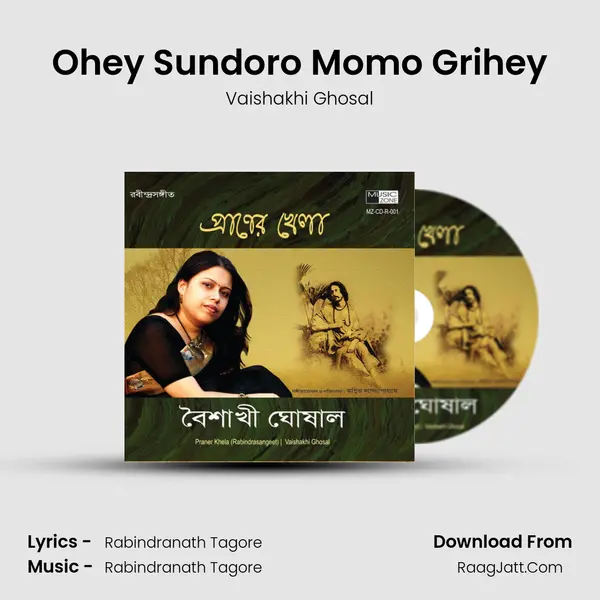 Ohey Sundoro Momo Grihey MP3 Song by Vaishakhi Ghosal Cover