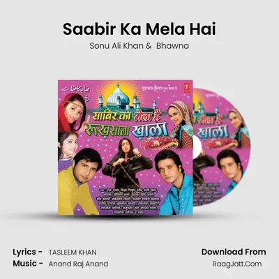 Saabir Ka Mela Hai MP3 Song by Sonu Ali Khan Cover