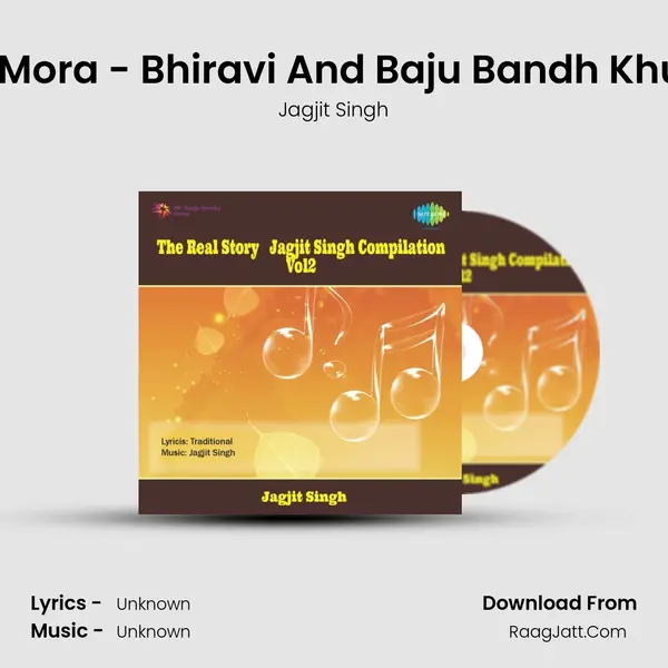 Babul Mora - Bhiravi And Baju Bandh Khul Khul MP3 Song by Jagjit Singh Cover