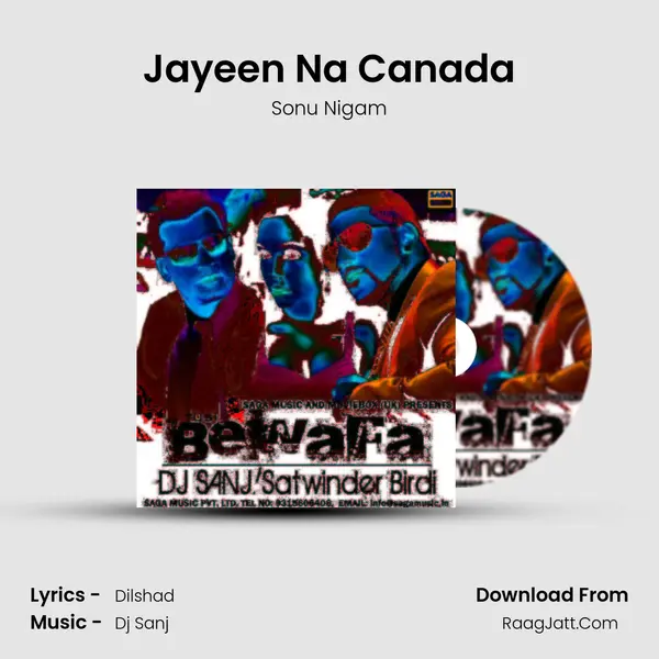 Jayeen Na Canada MP3 Song by Sonu Nigam Cover