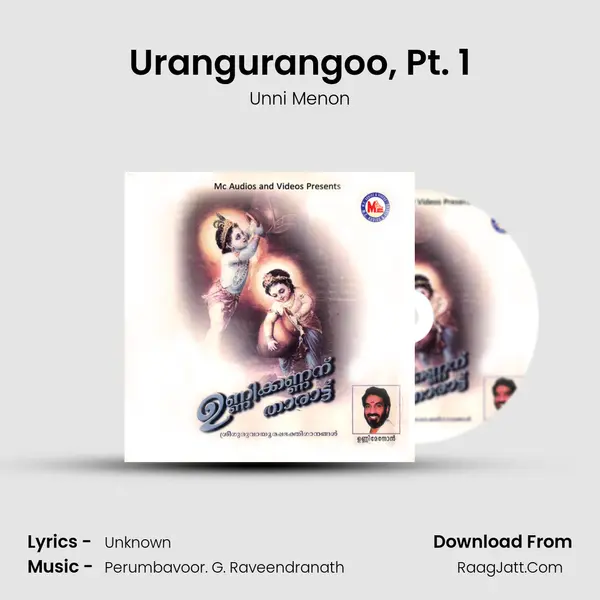Urangurangoo, Pt. 1 MP3 Song by Unni Menon Cover
