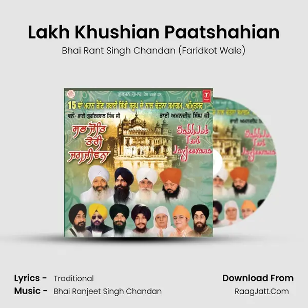 Lakh Khushian Paatshahian MP3 Song by Bhai Rant Singh Chandan (Faridkot Wale) Cover