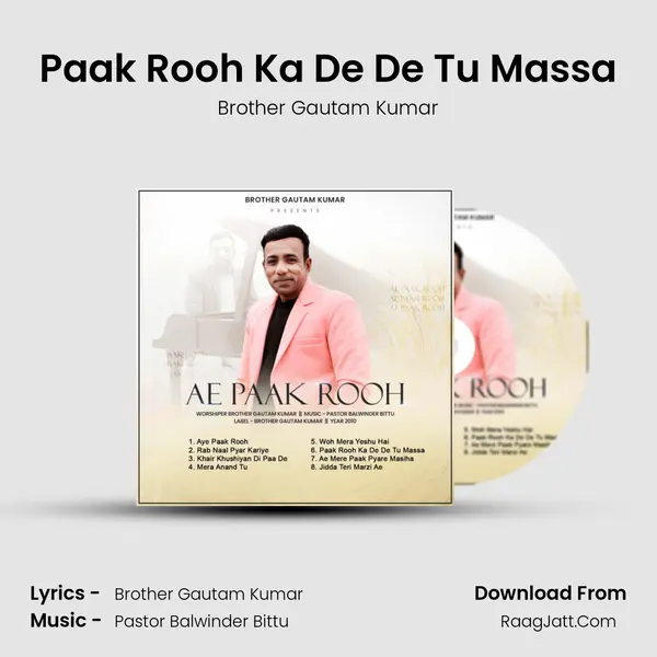 Paak Rooh Ka De De Tu Massa MP3 Song by Brother Gautam Kumar Cover