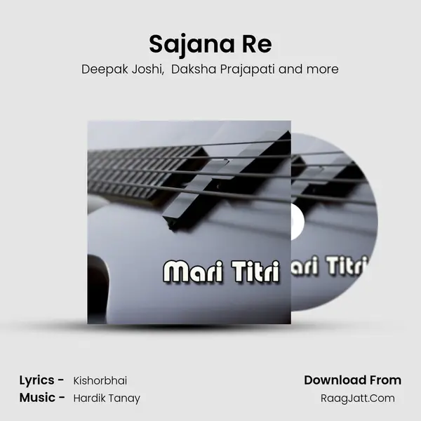 Sajana Re MP3 Song by Deepak Joshi Cover