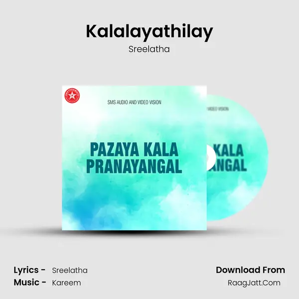 Kalalayathilay MP3 Song by Sreelatha Cover