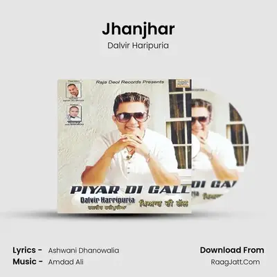 Jhanjhar MP3 Song by Dalvir Haripuria Cover