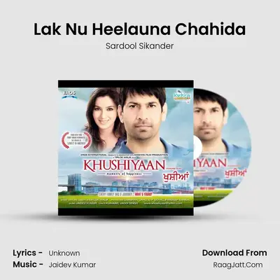 Lak Nu Heelauna Chahida MP3 Song by Sardool Sikander Cover