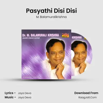 Pasyathi Disi Disi MP3 Song by M. Balamuralikrishna Cover