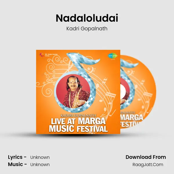 Nadaloludai MP3 Song by Kadri Gopalnath Cover