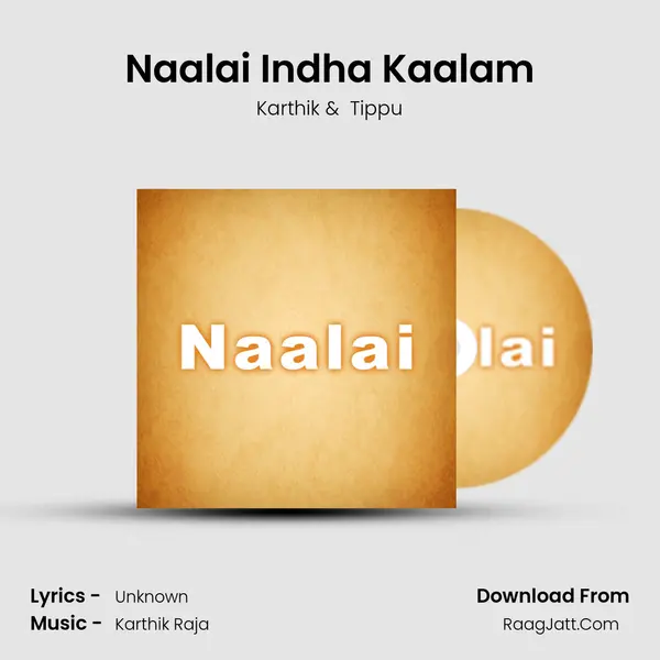 Naalai Indha Kaalam MP3 Song by Karthik Cover